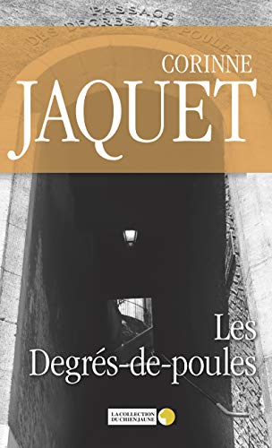 Les Degrés-de-poules: Les aventures du Commissaire Simon (French Edition) - Jaquet, Corinne