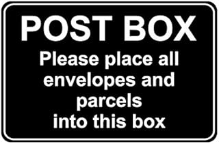 Please place all envelopes and parcels into this safe post box - Self adhesive sticker 200mm x 150mm