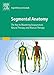 Produktbild Segmental Anatomy: The Key to Mastering Acupuncture, Neural Therapy and Manual Therapy