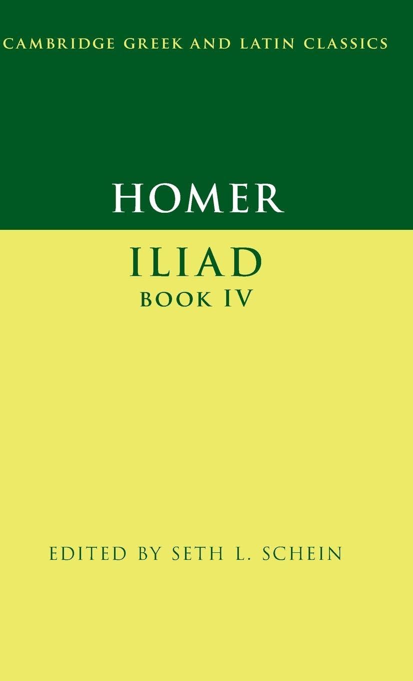 Homer: Iliad Book IV (Cambridge Greek and Latin Classics)