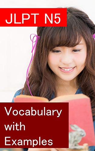 JLPT N5: Vocabulary with Examples (Japanese Edition)