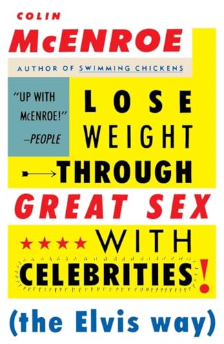 Lose Weight Through Great Sex with Celebrities: The Elvis Way Lose Weight Through Great Sex with Celebrities: The Elvis Way