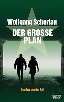 Der Große Plan - Book #9 of the Dengler