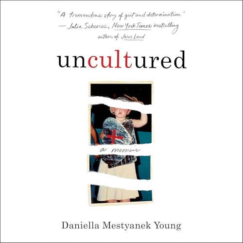 Uncultured [Written by Daniella Mestyanek Young]