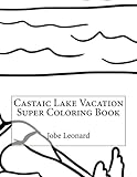  Castaic Lake Vacation Super Coloring Book