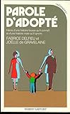 Parole d'adopté - Joëlle de Gravelaine, Fabrice Delfieu 