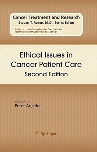 Ethical Issues in Cancer Patient Care (Cancer Treatment and Research Book 140)