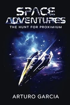 Hardcover Space Adventures: The Hunt for Proximium Book