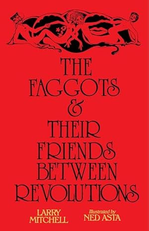 The Faggots and Their Friends Between Revolutions