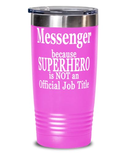 Messenger because Superhero is Not an Official Job Title, Messenger Tumbler, 20oz Pink Tumber - Main Image