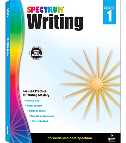 Spectrum First Grade Writing Workbook, Ages 6 to 7, Grade 1 Writing, Informative, Opinion, Letters, and Story Writing Prompts, Writing Practice for Kids – 112 Pages