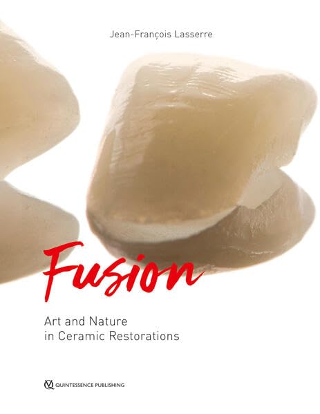 Cover for Fusion: Art and Nature in Ceramic Restorations; Fundamentals / Clinic and Laboratory