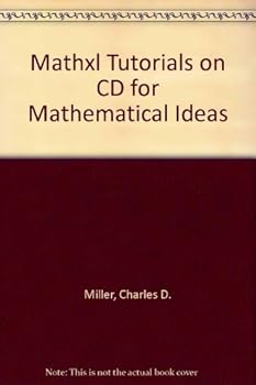 MathXL Tutorials on CD for Mathematical Ideas