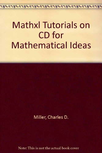 MathXL Tutorials on CD for Mathematical Ideas 0321369726 Book Cover