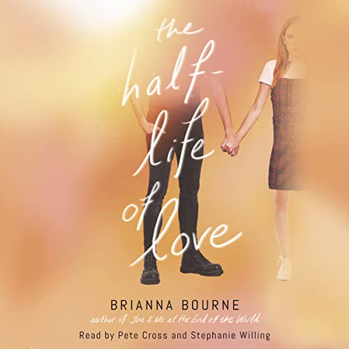 The Half-Life of Love by Brianna Bourne episode artwork