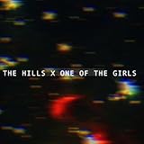  The Hills x One Of The Girls (Cover)