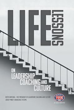 Hardcover Life Lessons on Leadership, Coaching and Culture Book