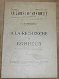  A La Recherche du Bonheur – Essai de thérapeutique Morale - Lucien Barbedette - La Brochure Mensuelle n°59, Ed. du Groupe de Propagande par la Brochure