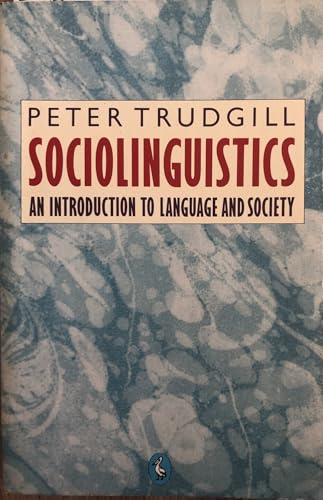 Sociolinguistics: An Introduction to Language a... 0140224793 Book Cover
