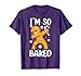 Cookies Baking Weed Pajamas, Christmas I’m So Baked Stoners T-Shirt
