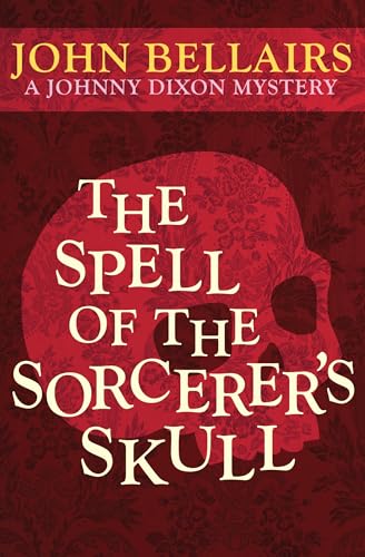 The Spell of the Sorcerer's Skull (Johnny Dixon)