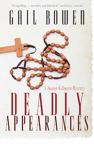 Deadly Appearances (A Joanne Kilbourn Mystery)