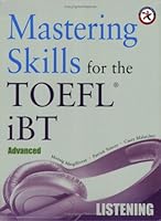 Mastering Skills for the TOEFL iBT, Advanced Listening w/6 Audio CDs 1599660091 Book Cover