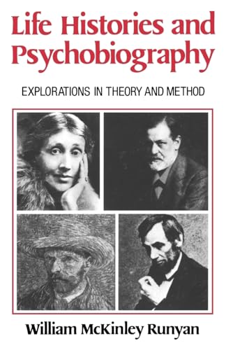 Life Histories and Psychobiography: Explorations in Theory and Method