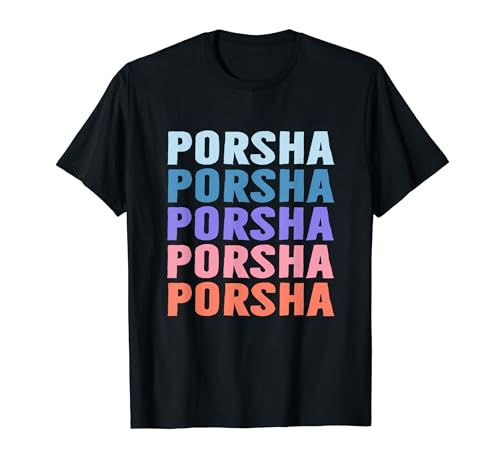 Photo de Cadeau amusant Porsha Prénom personnalisé T-Shirt