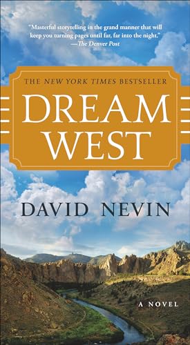 Dream West: A Novel (The American Story)