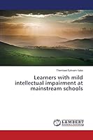 Learners with mild intellectual impairment at mainstream schools 3659780138 Book Cover