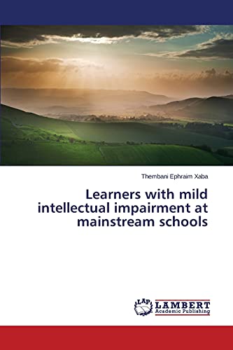 Learners with mild intellectual impairment at m... 3659780138 Book Cover