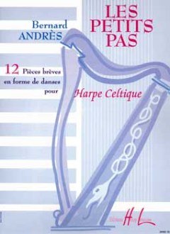 Preisvergleich Produktbild LES PETITS PAS - arrangiert für Harfe [Noten / Sheetmusic] Komponist: ANDRES BERNARD