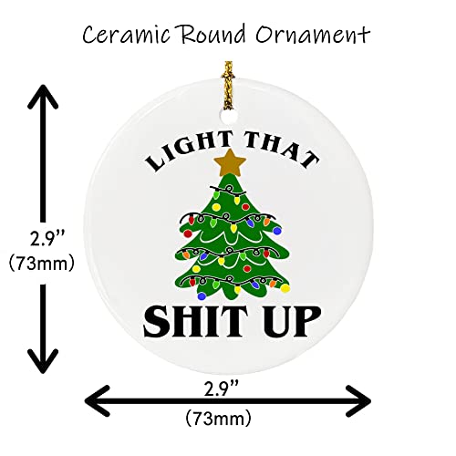 Funny Christmas Ornament Ceramic Christmas Hanging Ornament Light That Shit Up Funny Christmas Decorations Humorous Christmas Tree Hanging Ornament For Home Decor Funny Keepsake For Friends And Lover #TOP1