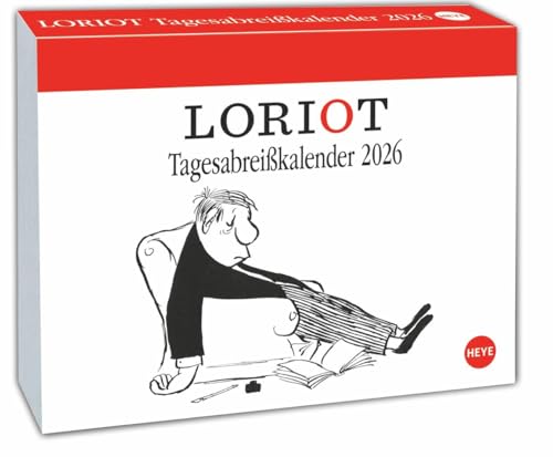 Loriot Tagesabreißkalender 2026: Kultiger Humor-Tischkalender, Abreißkalender für jeden Tag. Kalender 2026 zum Aufstellen oder Aufhängen. (Tagesabreißkalender Heye)