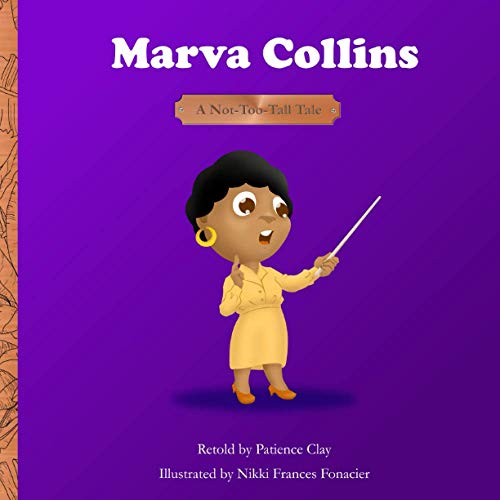 Marva Collins - A Not-Too-Tall Tale