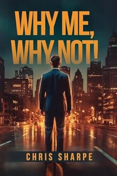 Paperback Why Me, Why Not! Book