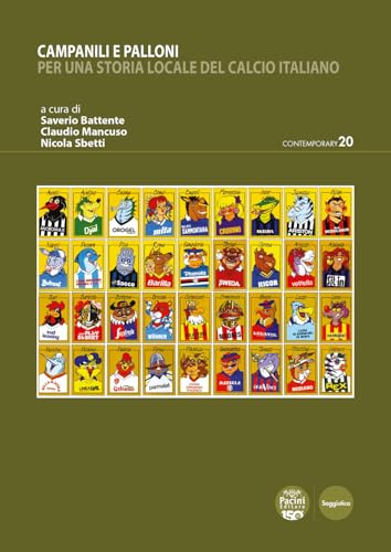 Campanili e palloni. Per una storia locale del calcio italiano