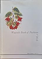 Wagtails book of fuchsias, vol 1 B004409ALW Book Cover