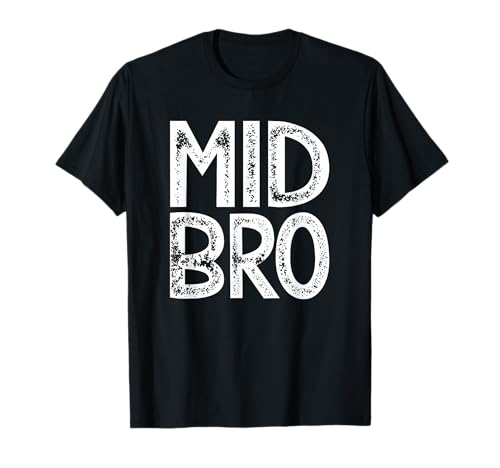 Mittlerer Bruder Geschenk Mid Bro Mittelkind Sandwichkind T-Shirt