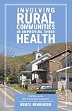 Involving Rural Communities in Improving Their Health: Skill Sets and a Best Practice for Organizers