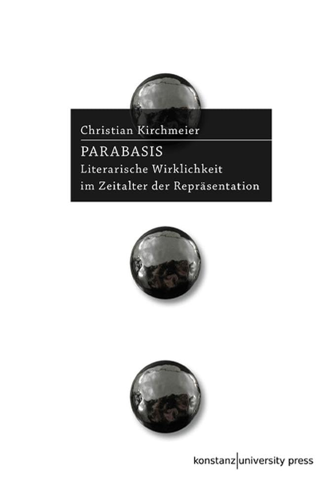 Parabasis: Literarische Wirklichkeit im Zeitalter der Repräsentation