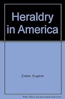 Heraldry in America B000864MCS Book Cover
