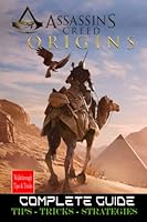 ASSASSIN'S CREED ORIGINS Guide: Tips, Tricks- Everything you need to know before playing B0BQ9MBHW6 Book Cover