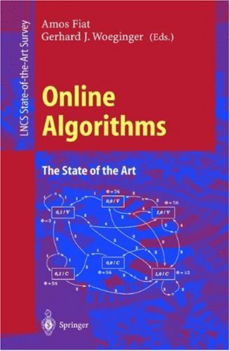 Online Algorithms: The State of the Art (Lecture Notes in Computer Science)