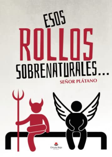 Portada de Esos rollos sobrenaturales...