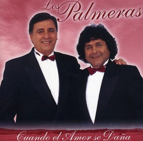 Cuando El Amor Se Dana [Audio CD] Los Palmeras