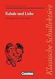 Klassische Schullektüre, Kabale und Liebe Klassische Schullektüre, Kabale und Liebe
