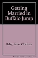 Getting Married in Buffalo Jump 0770109497 Book Cover