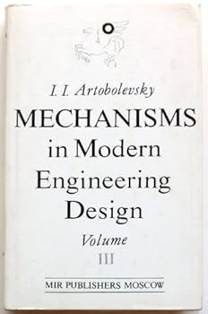 Hardcover Mechanisms in Modern Engineering Design, Volume 3: Gear Mechanisms Book